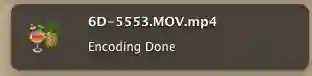 Photo - Notification - End of encoding